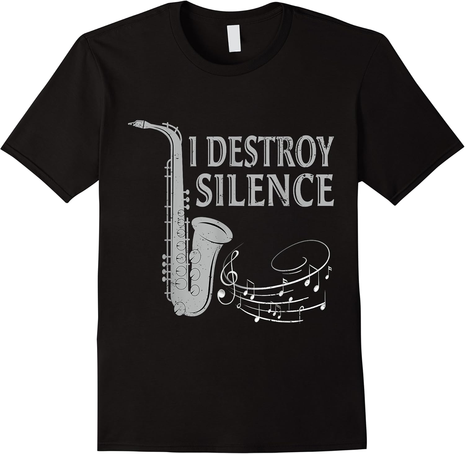 i destroy silence saxophone the sax funny saxophonist gift t shirt skuid 137876 item.jpg