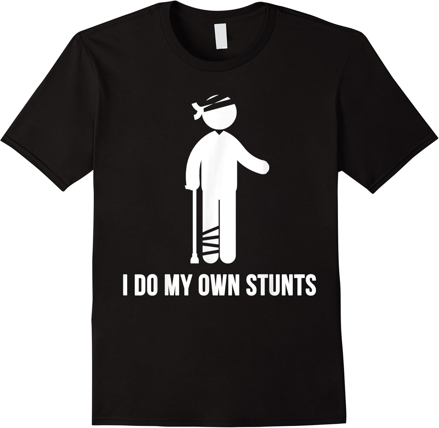 i do my own stunts get well gift funny injury leg head t shirt skuid 118502 item.jpg
