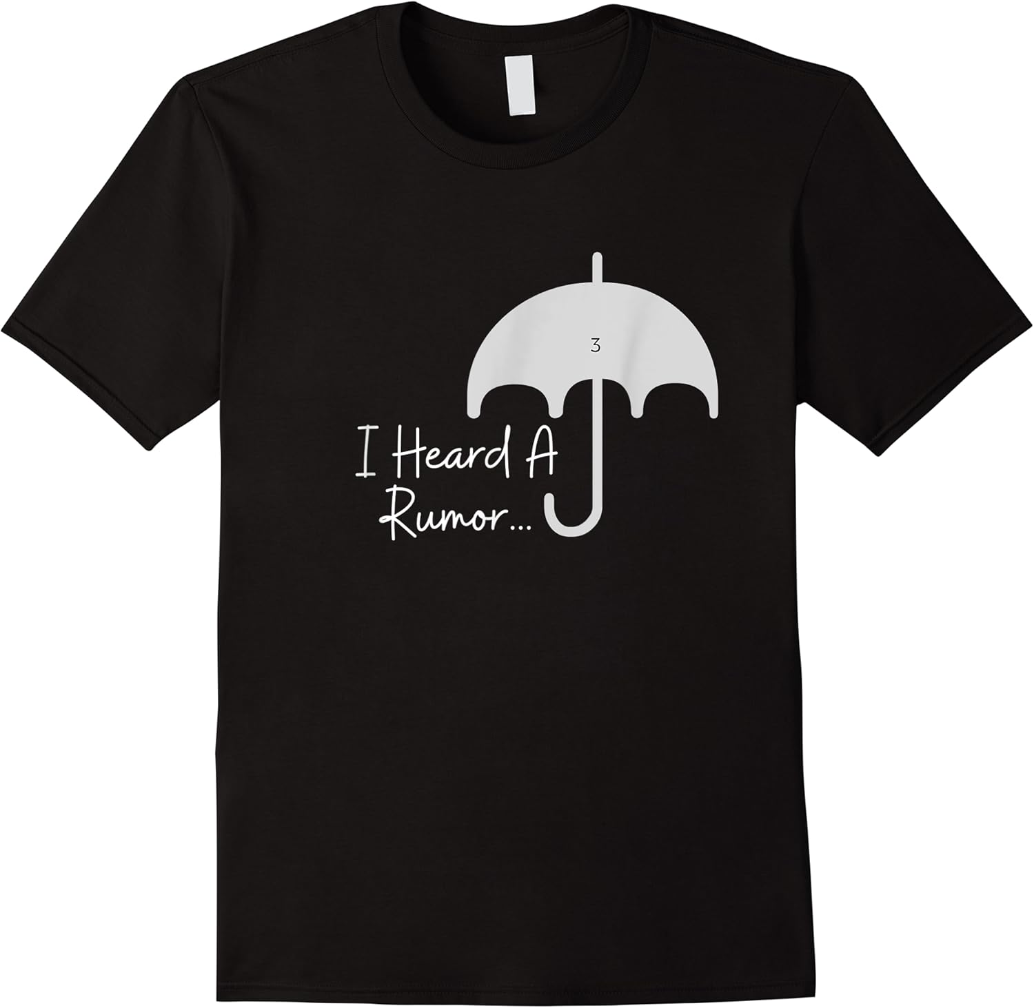 i heard a rumor   sassy funny academy t shirt skuid 171015 item.jpg