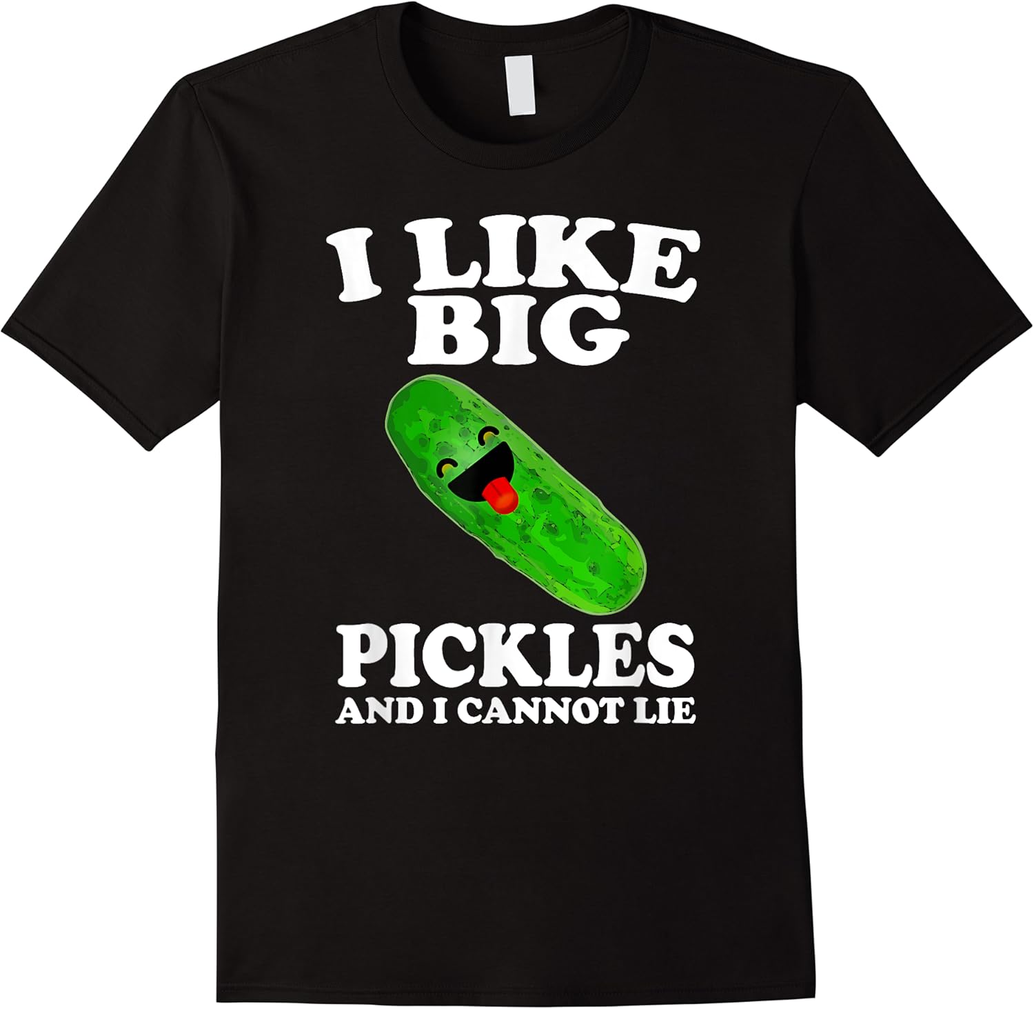i like big pickles and i cannot lie t shirt funny food skuid 177347 item.jpg