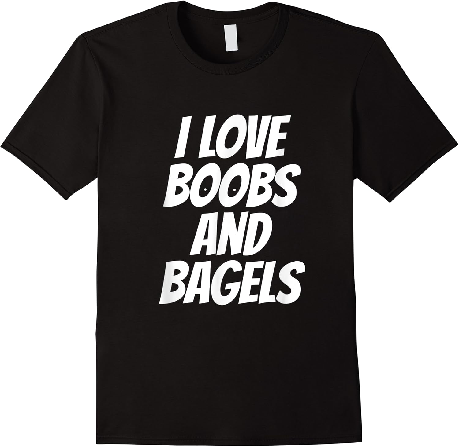 i love boobs and bagels   funny humor t shirt skuid 146489 item.jpg