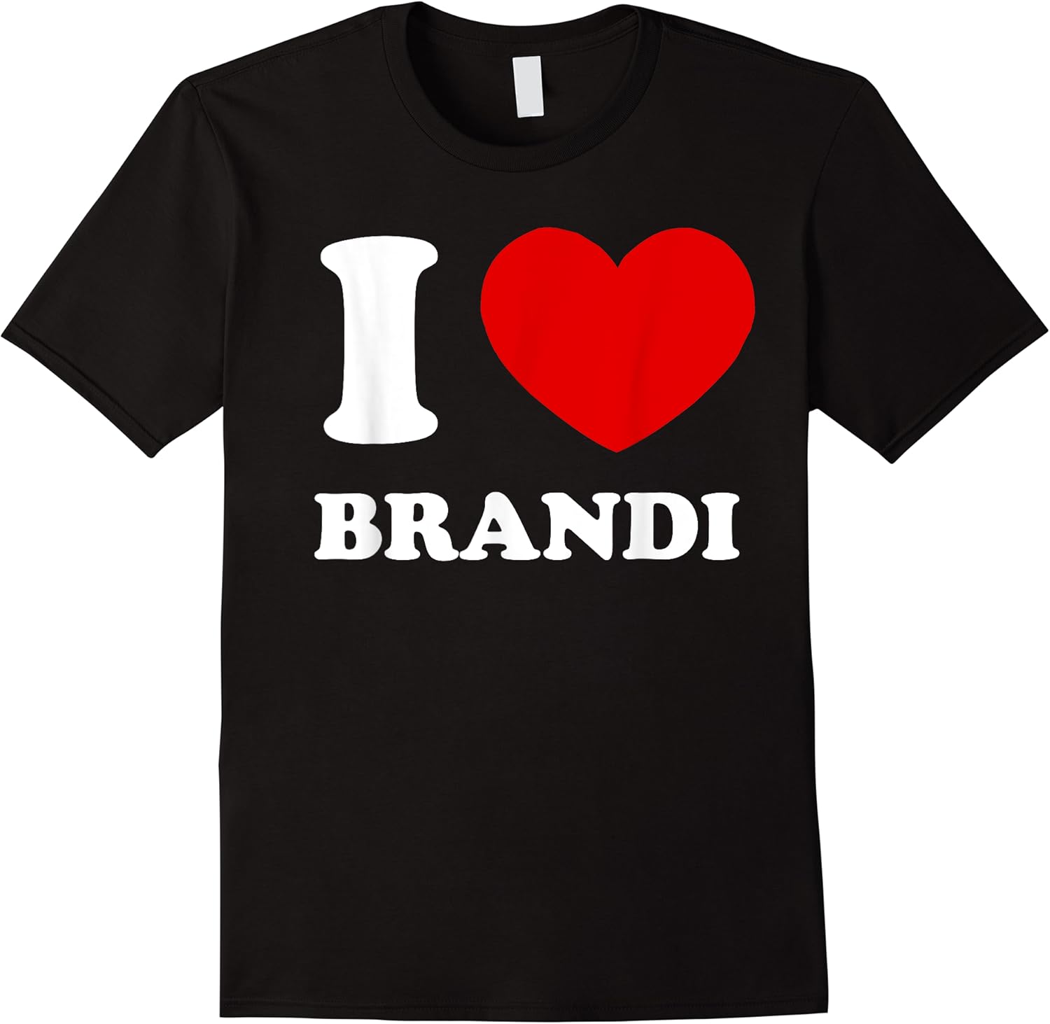 i love brandi i heart brandi funny brandi t shirt skuid 177284 item.jpg