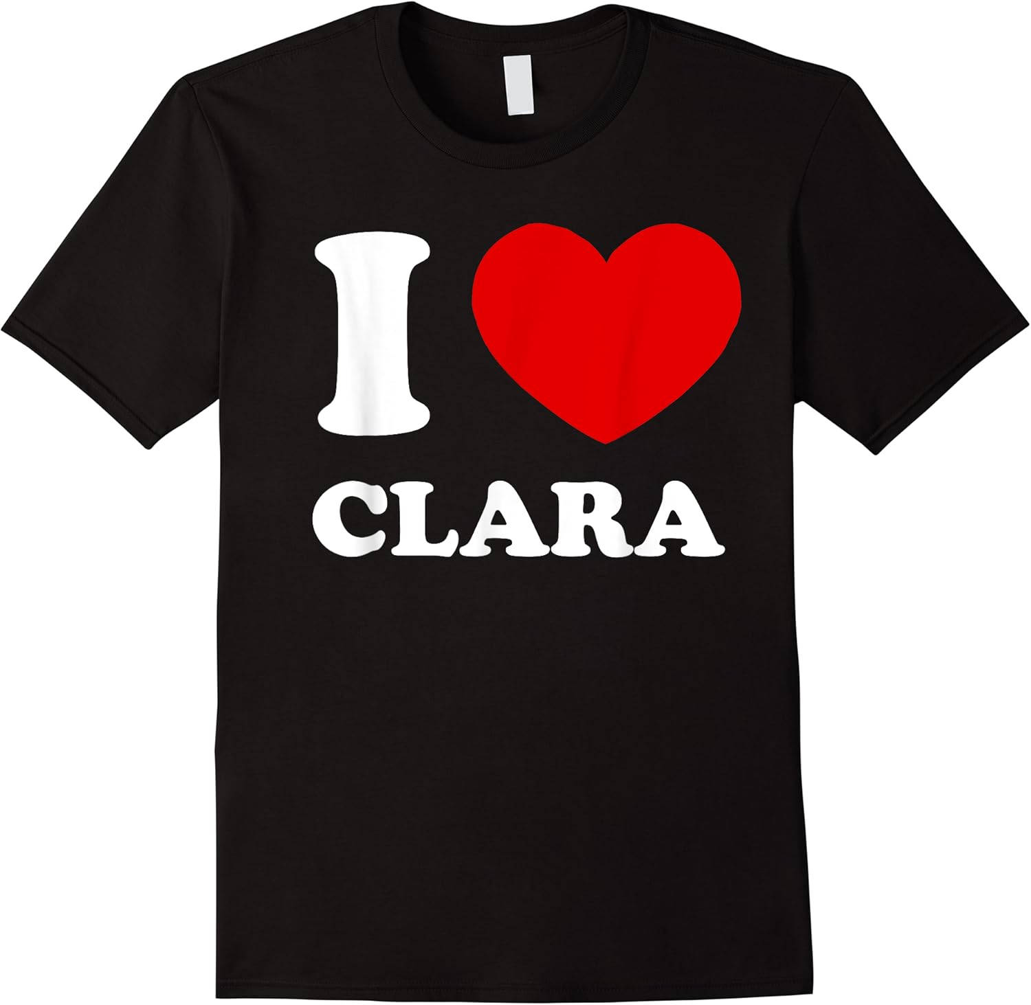 i love clara i heart clara funny clara t shirt skuid 172773 item.jpg