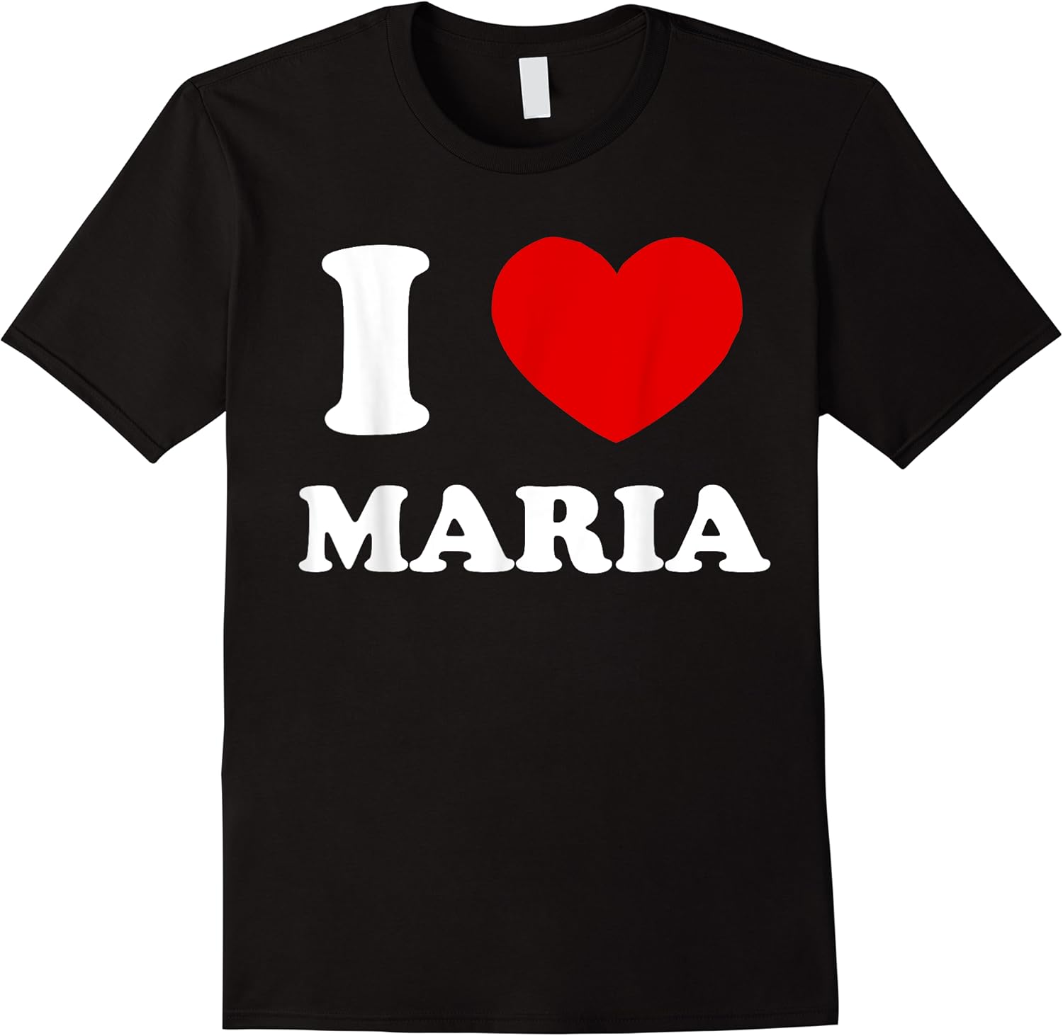 i love maria i heart maria funny maria t shirt skuid 157191 item.jpg