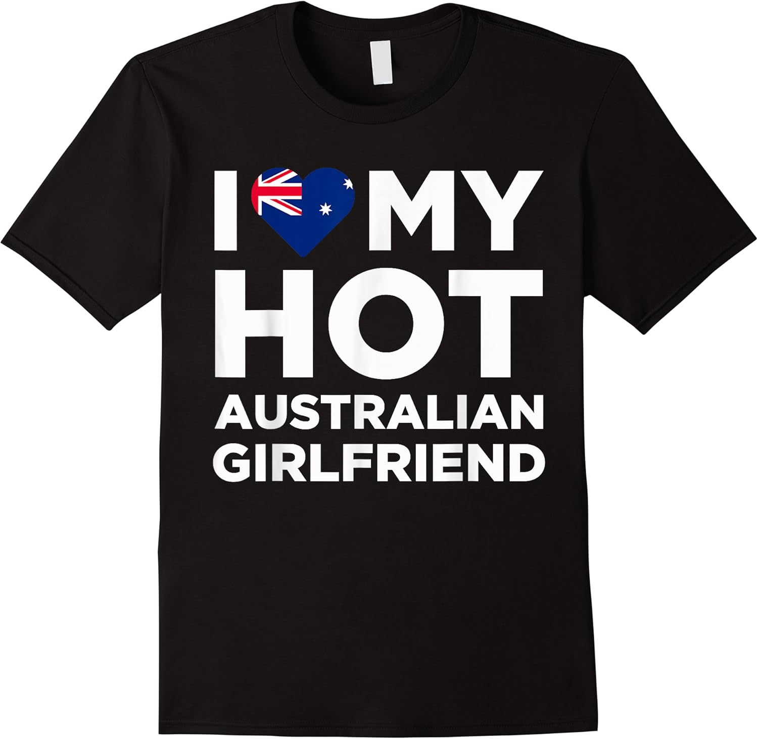 i love my hot australian girlfriend cute australia native relationship t shirt skuid 383233 item.jpg