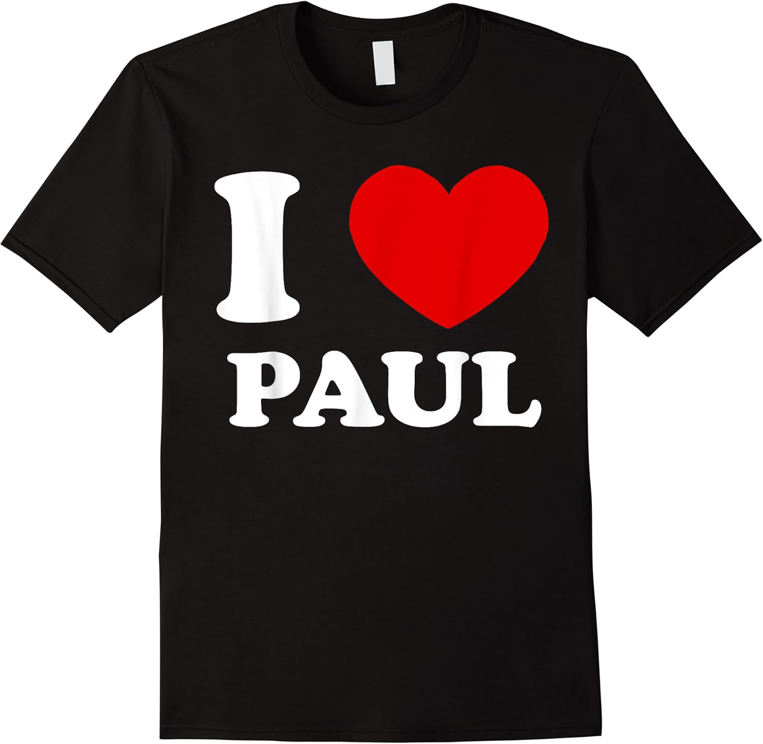 i love paul i heart paul funny paul t shirt skuid 161361 item.jpg