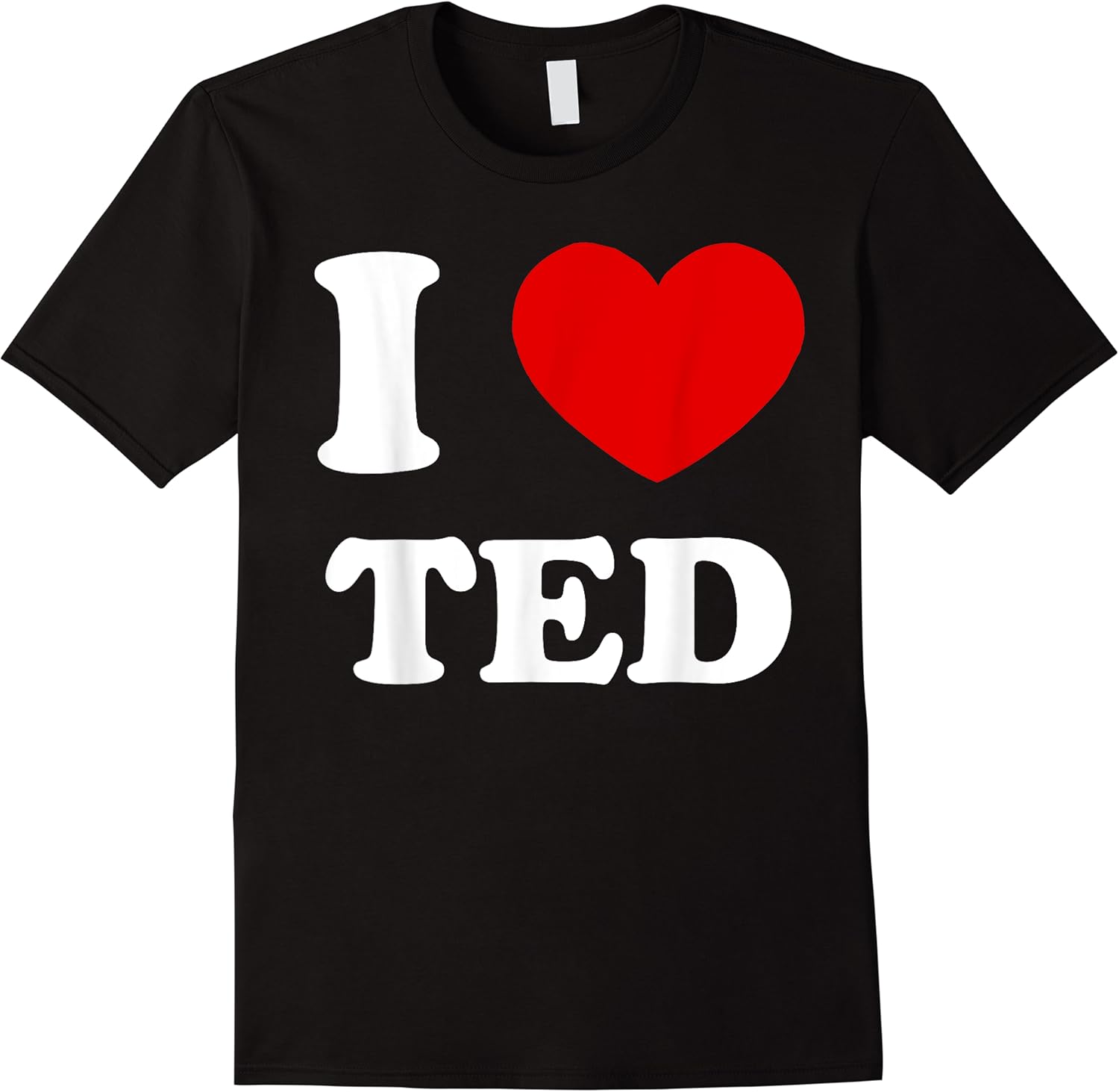 i love ted i heart ted funny ted t shirt skuid 171525 item.jpg