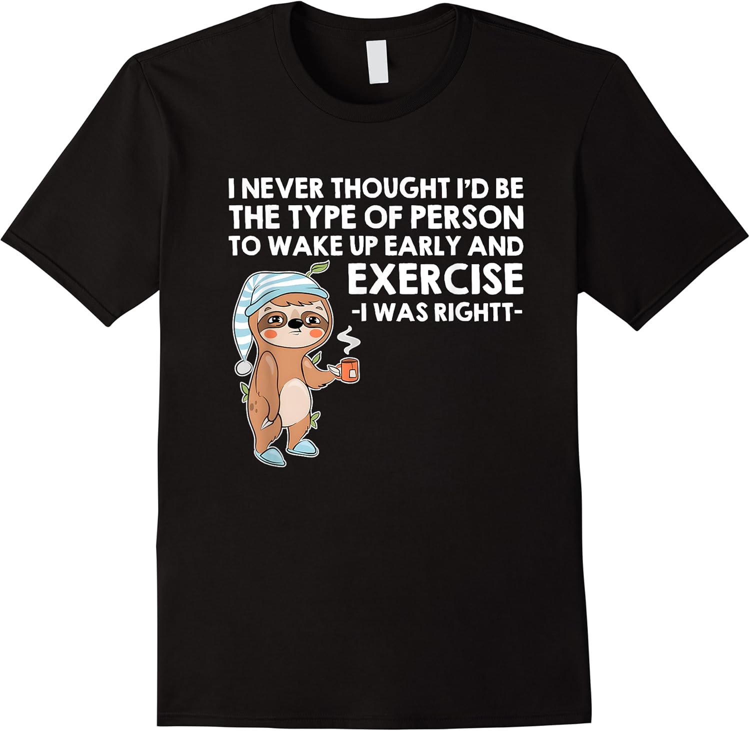 i never thought i wake up early  exercise retro funny sloth t shirt skuid 177445 item.jpg