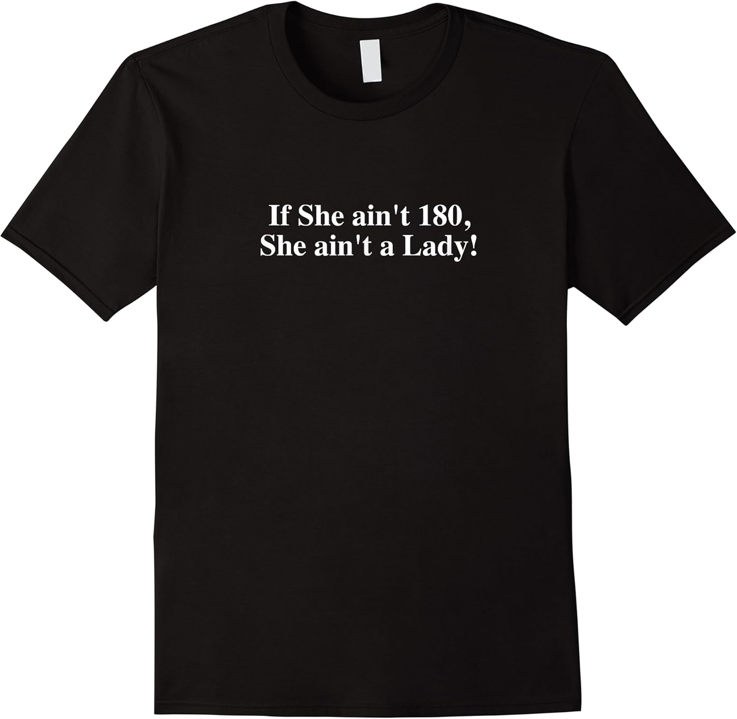 if she aint 180 she aint a lady big girl love t shirt skuid 323517 item.jpg