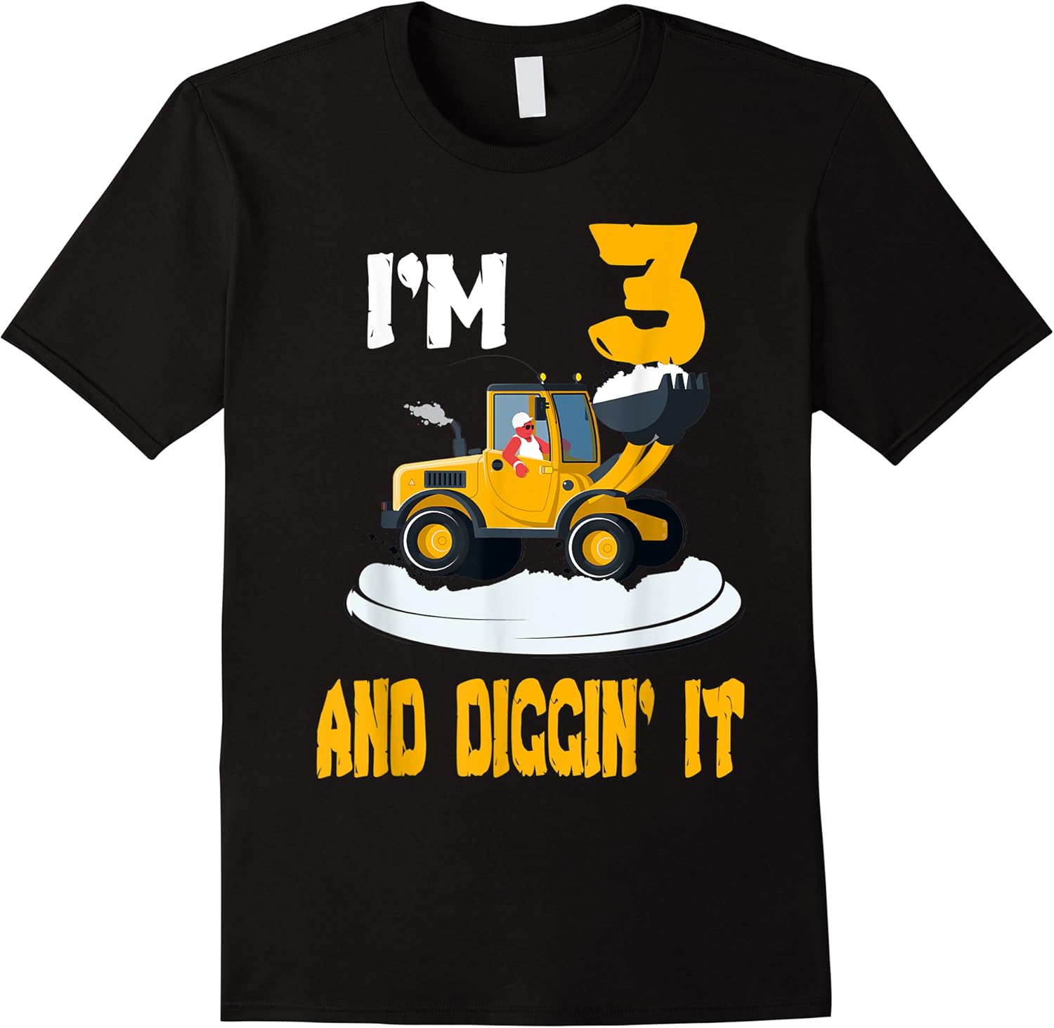 im 3 and digging it funny kids excavator 3rd birthday gift t shirt skuid 152545 item.jpg