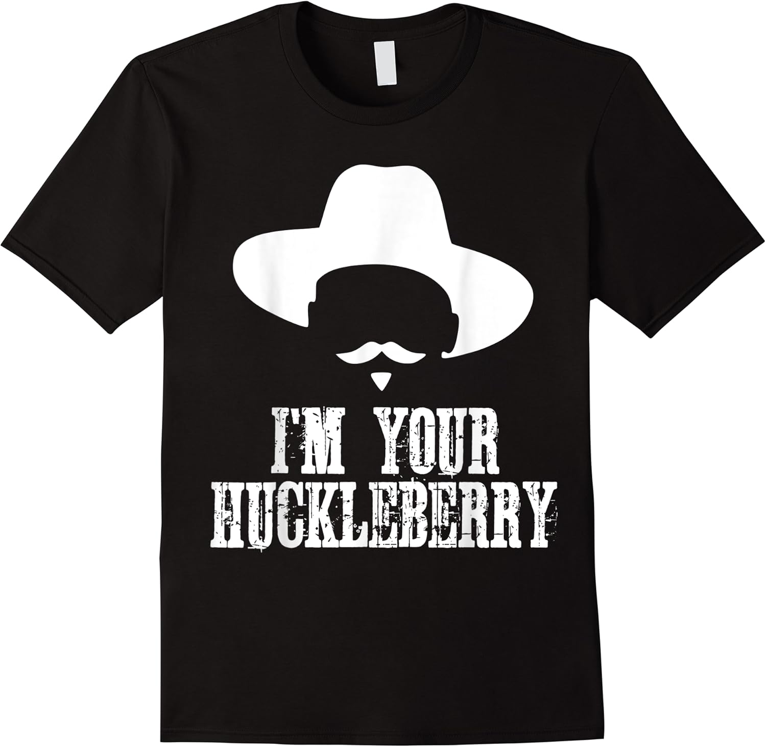 im your huckleberry vintage funny western quote t shirt t shirt skuid 166558 item.jpg