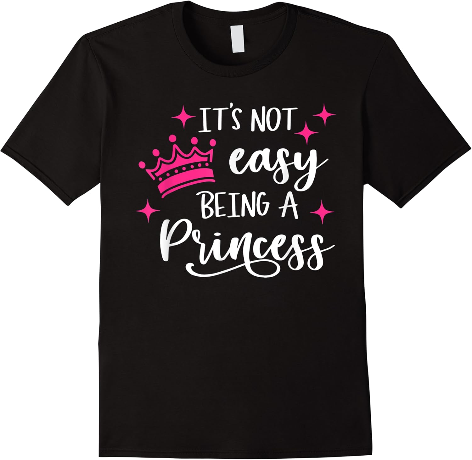 its not easy being a princess crown sassy little girl kids t shirt skuid 326551 item.jpg