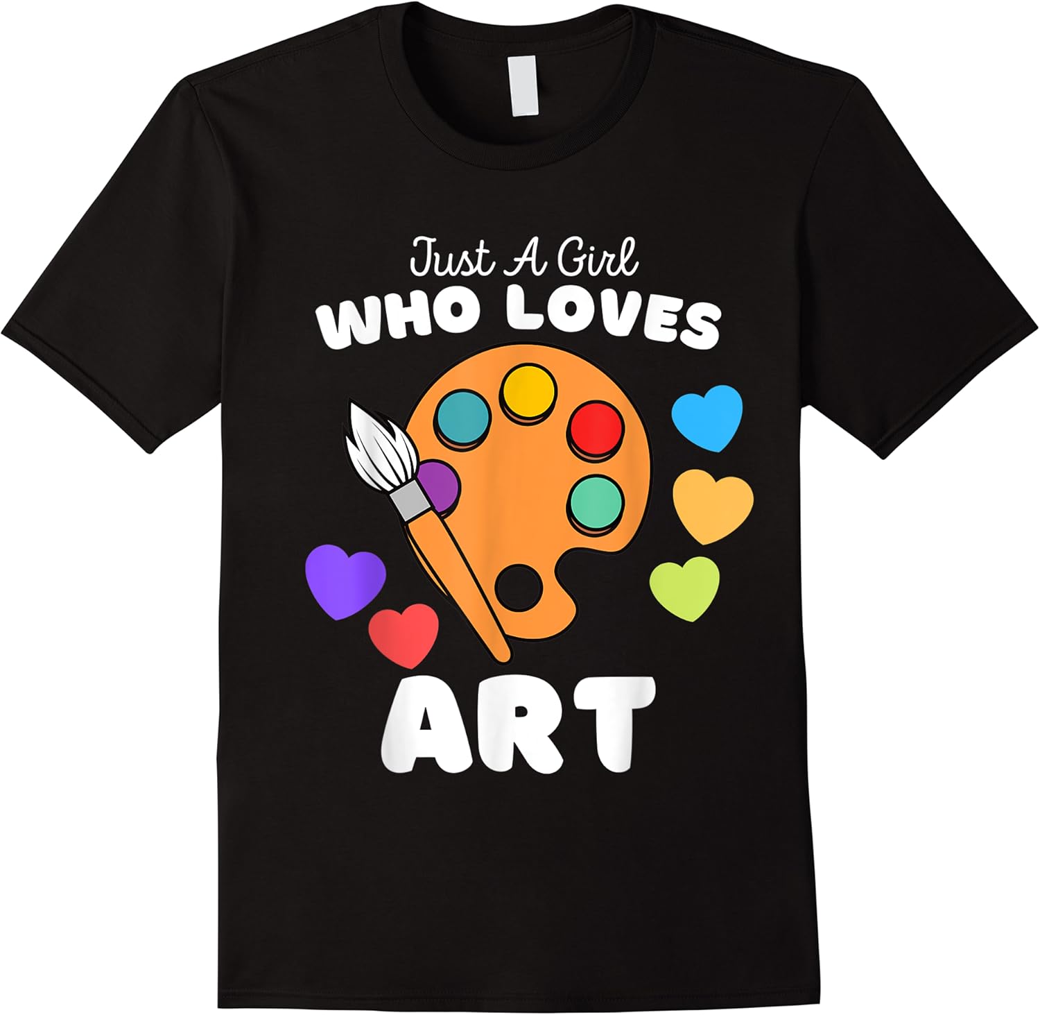 just a girl who loves art   cute girls art t shirt skuid 322600 item.jpg