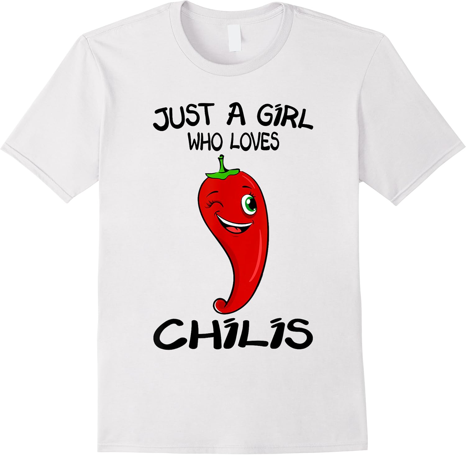 just a girl who loves chilis t shirt skuid 386750 item.jpg