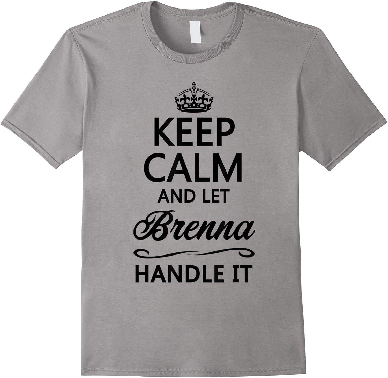 keep calm and let brenna handle it  funny name gift   t shirt skuid 141513 item.jpg