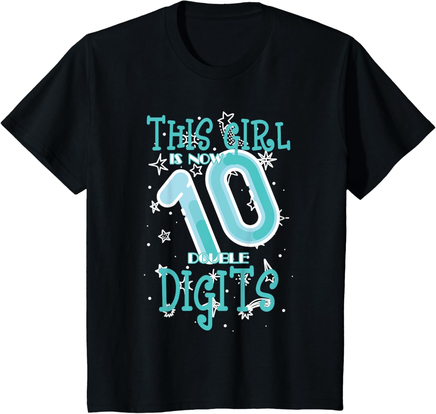 kids 10th birthday design girl is now 10 double digits 10 years t shirt skuid 334184 item.jpg