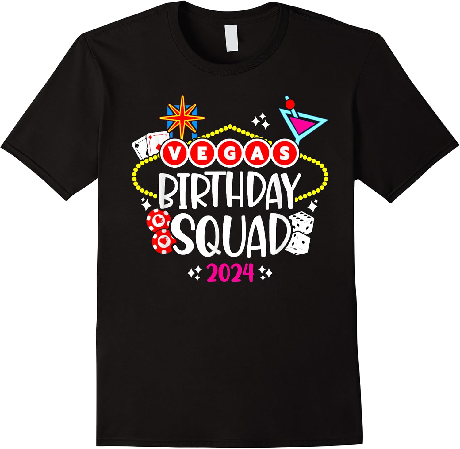 las vegas birthday   vegas girls trip   vegas birthday 2024 t shirt skuid 426988 item.jpg