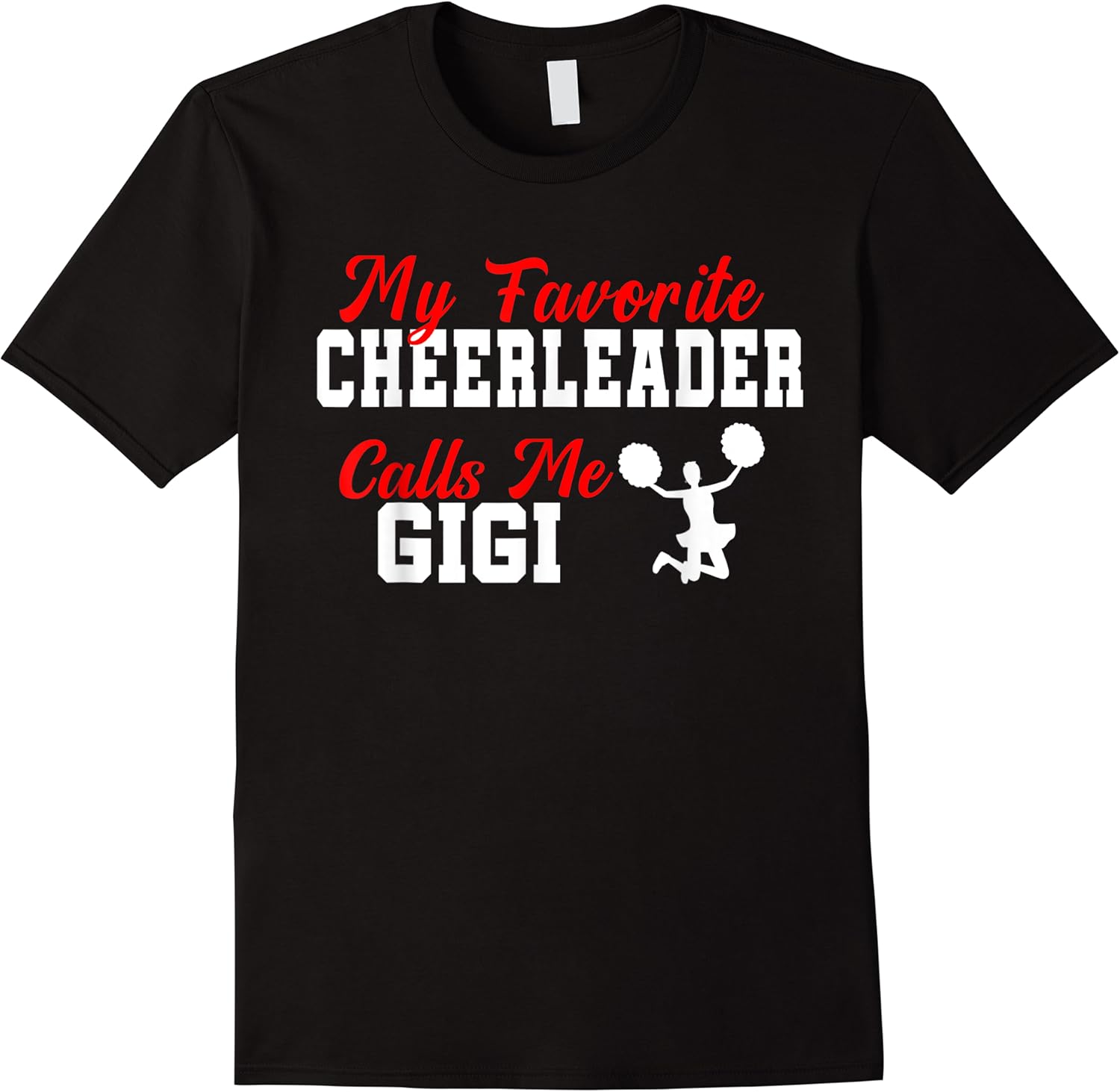 my favorite cheerleader calls me gigi funny gigi grandma t shirt skuid 127204 item.jpg