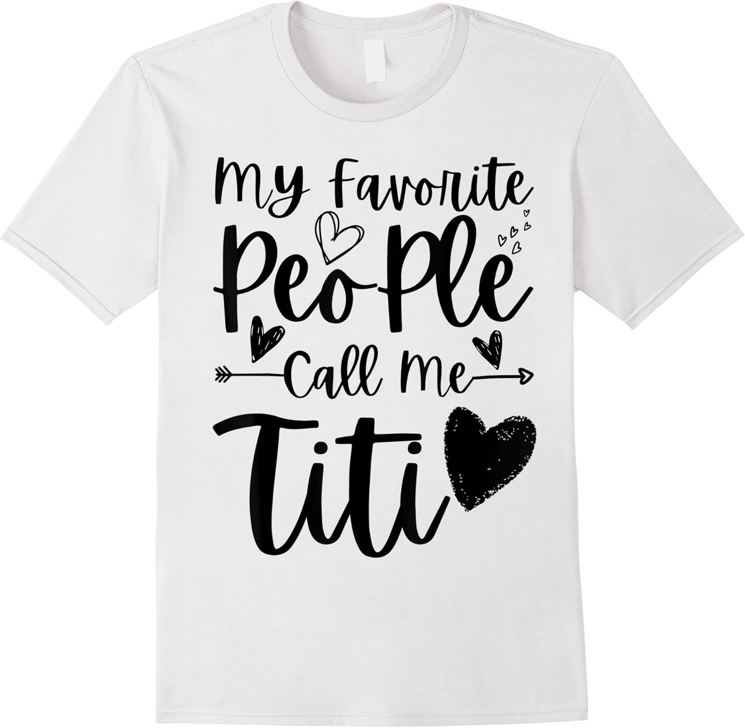 my favorite people call me titi heart funny mothers day t shirt skuid 147281 item.jpg