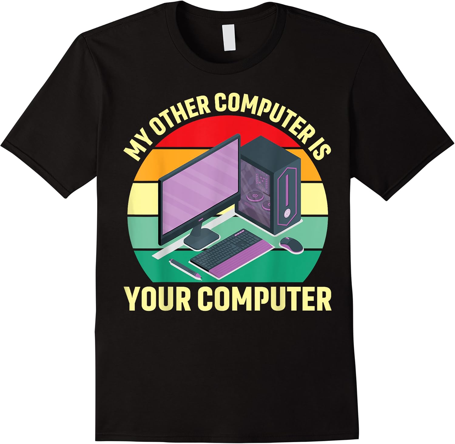 my other computer is your computer funny retro tech t shirt skuid 178183 item.jpg