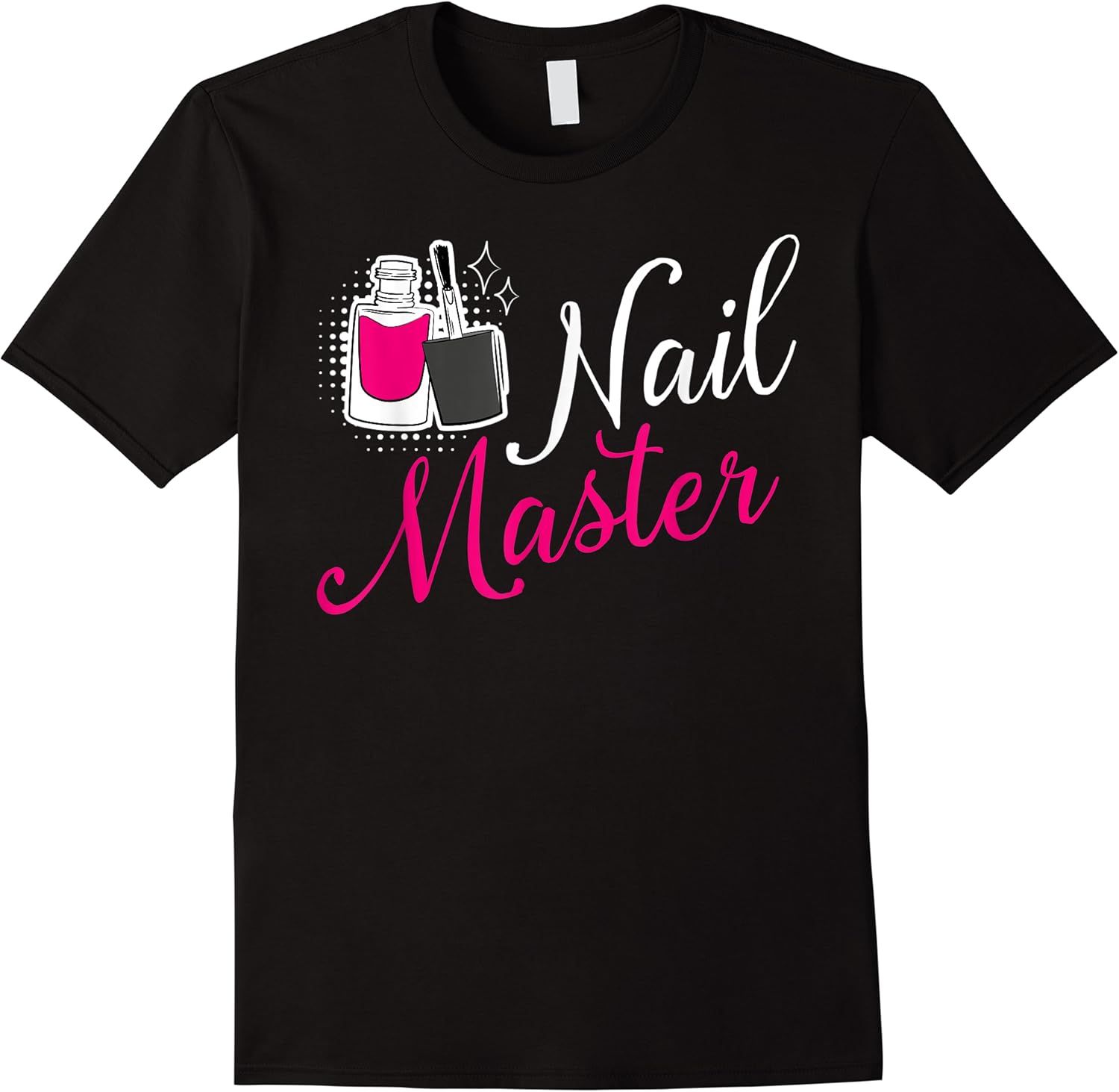 nail master manicurist tech artist polish funny girl t shirt skuid 331739 item.jpg