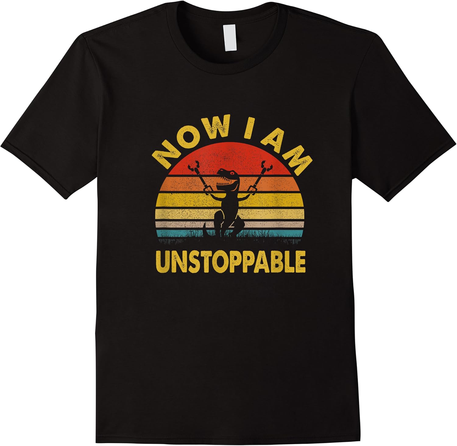 now i am unstoppable funny t rex t shirt skuid 157905 item.jpg