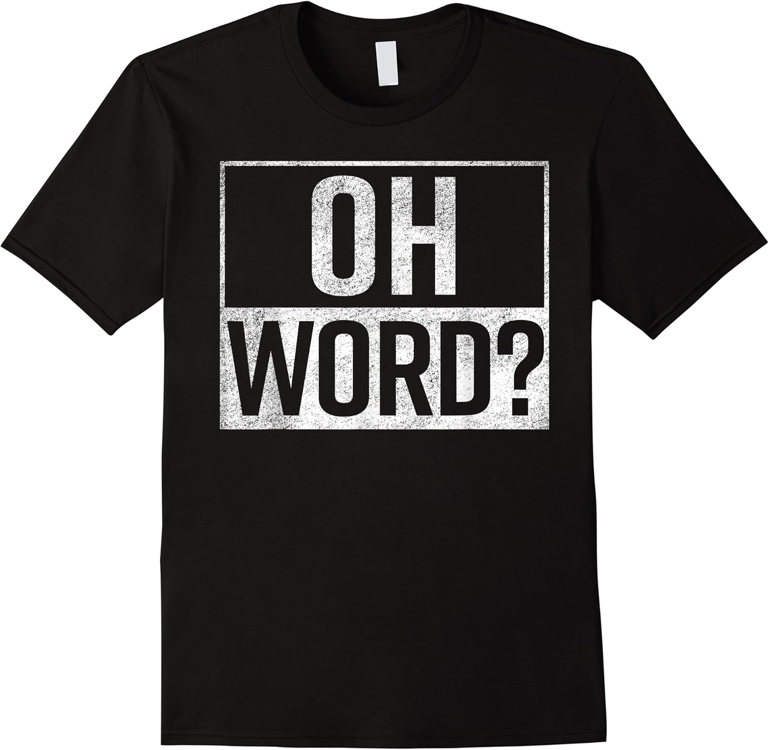 oh word shirt philly slang t shirt funny philadelphia gift skuid 164263 item.jpg
