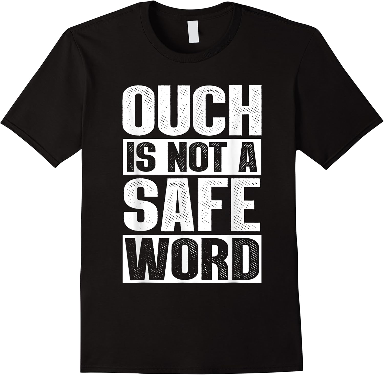 ouch is not a safe word funny bdsm t shirt skuid 154105 item.jpg