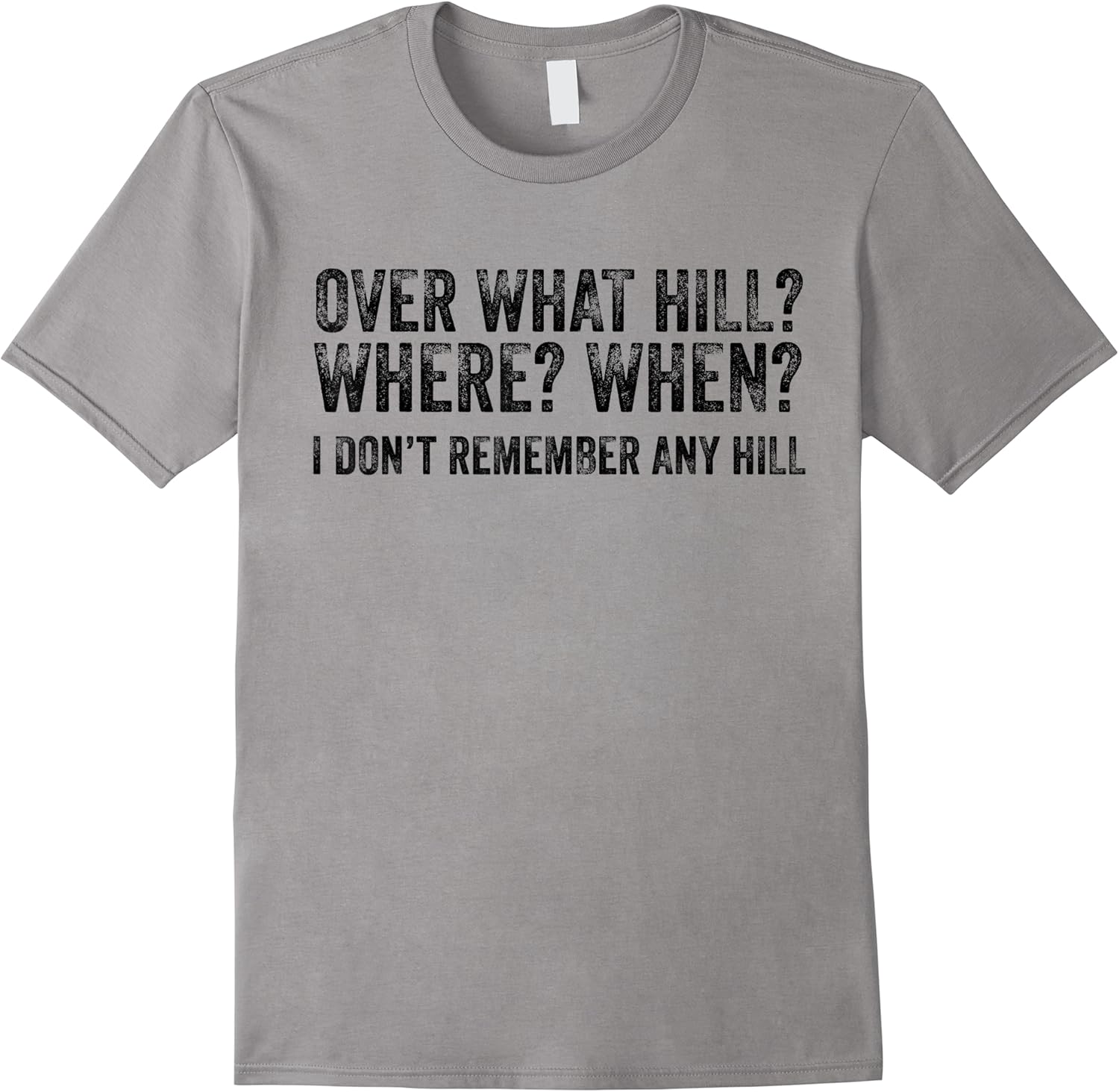 over what hill where when funny birthday gag vintage retro t shirt skuid 69385 item.jpg