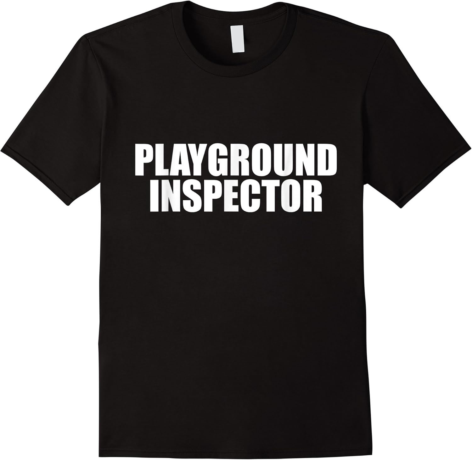 playground inspector funny playground t shirt skuid 142277 item.jpg
