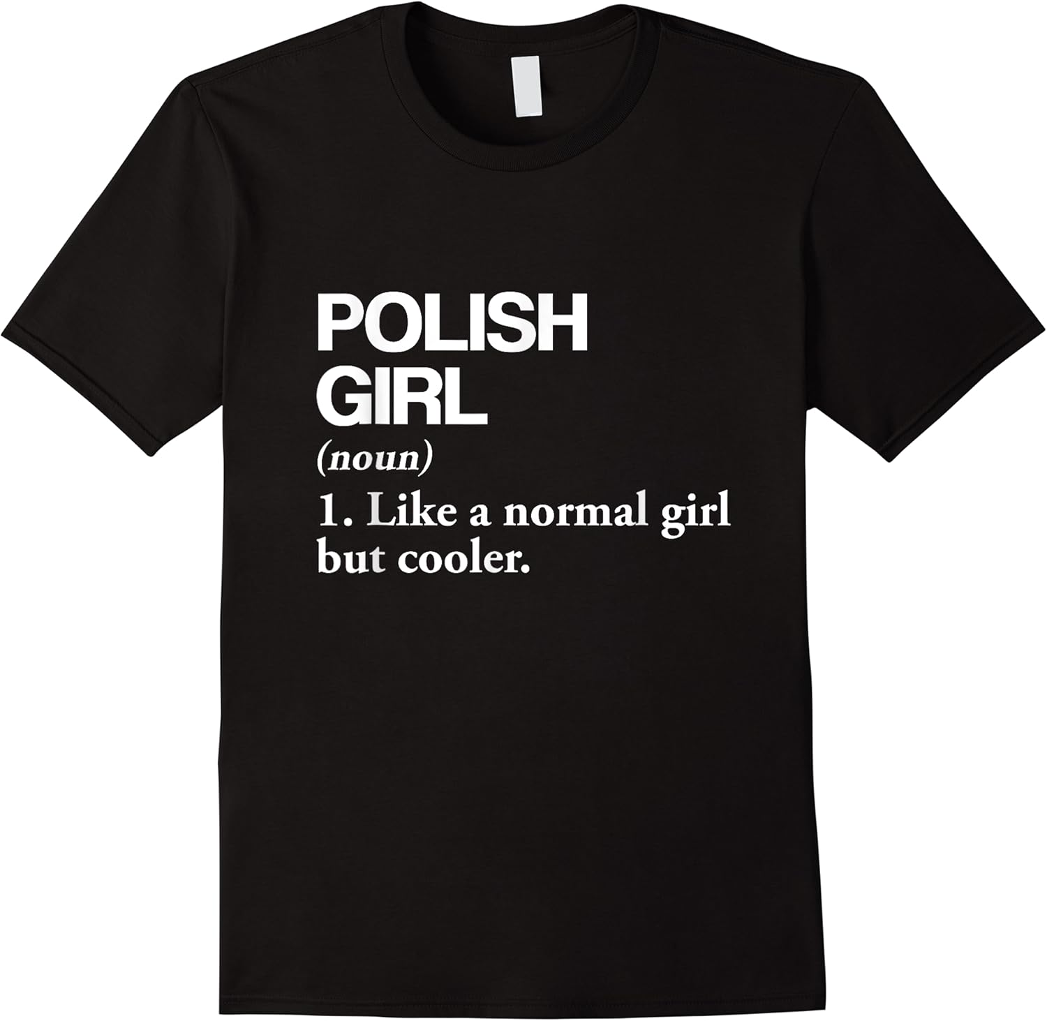 polish girl definition poland flag country language t shirt skuid 350508 item.jpg