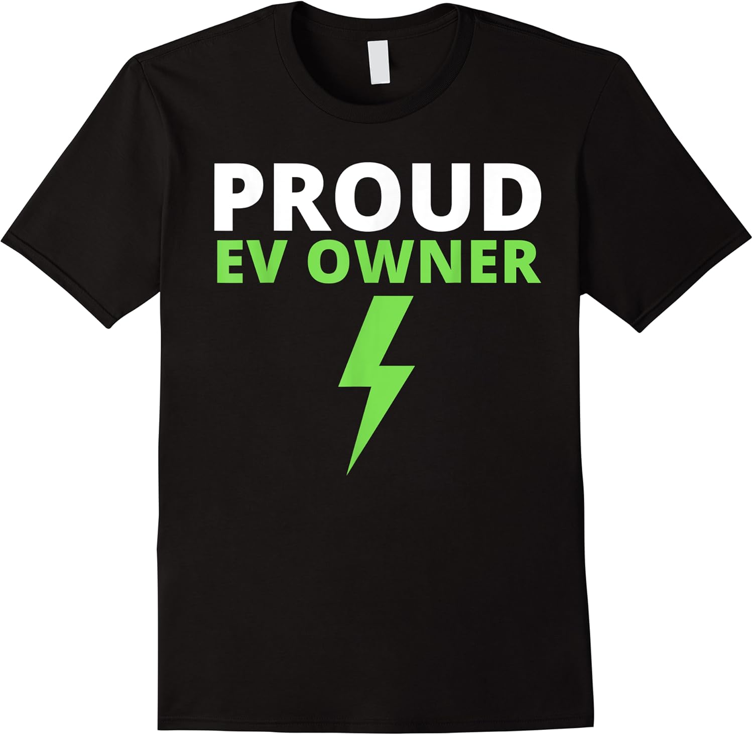 proud ev owner i love e cars drive evs funny electric car t shirt skuid 65471 item.jpg