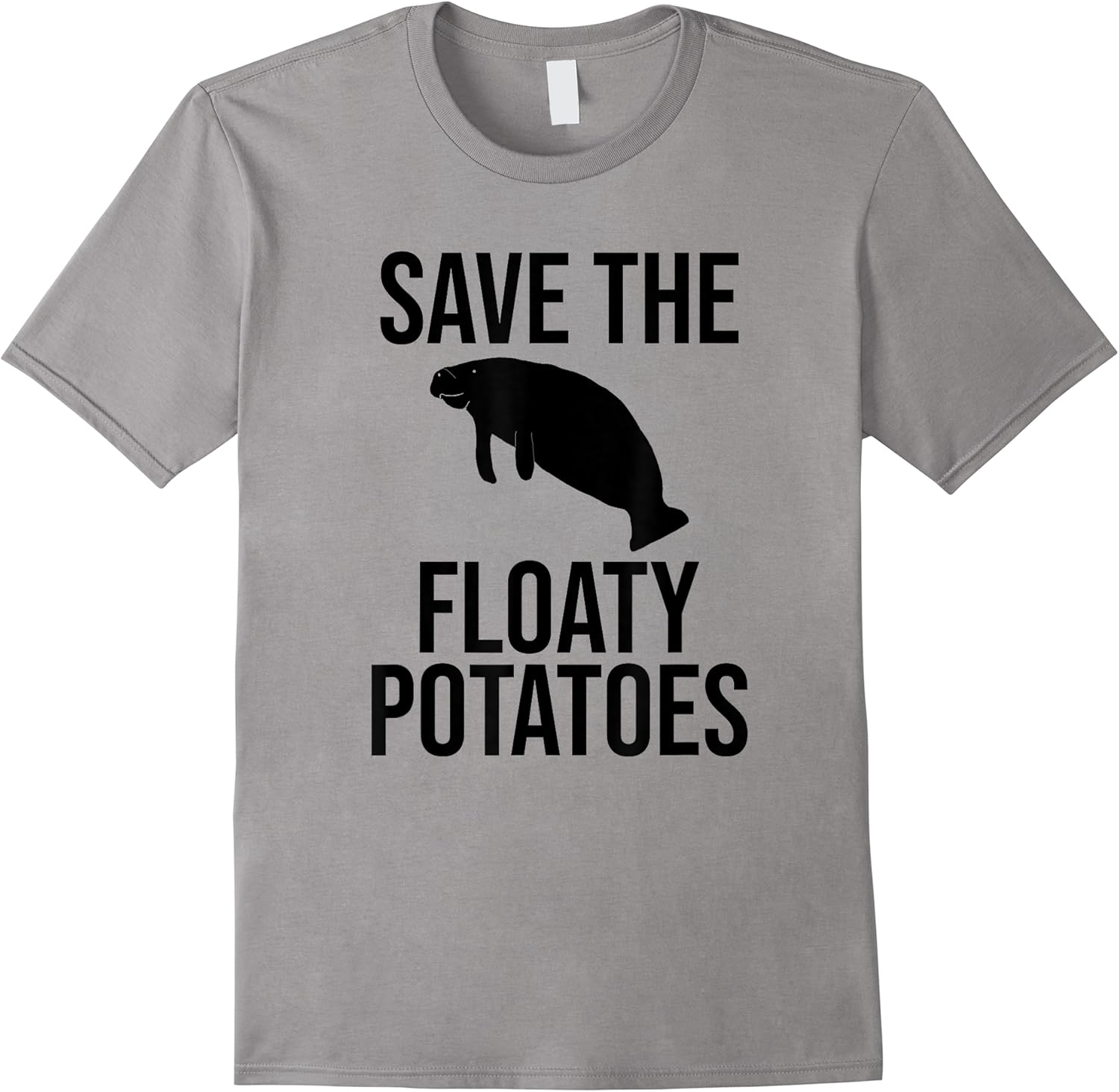 save the floaty potatoes t shirt funny manatee t shirt skuid 173967 item.jpg