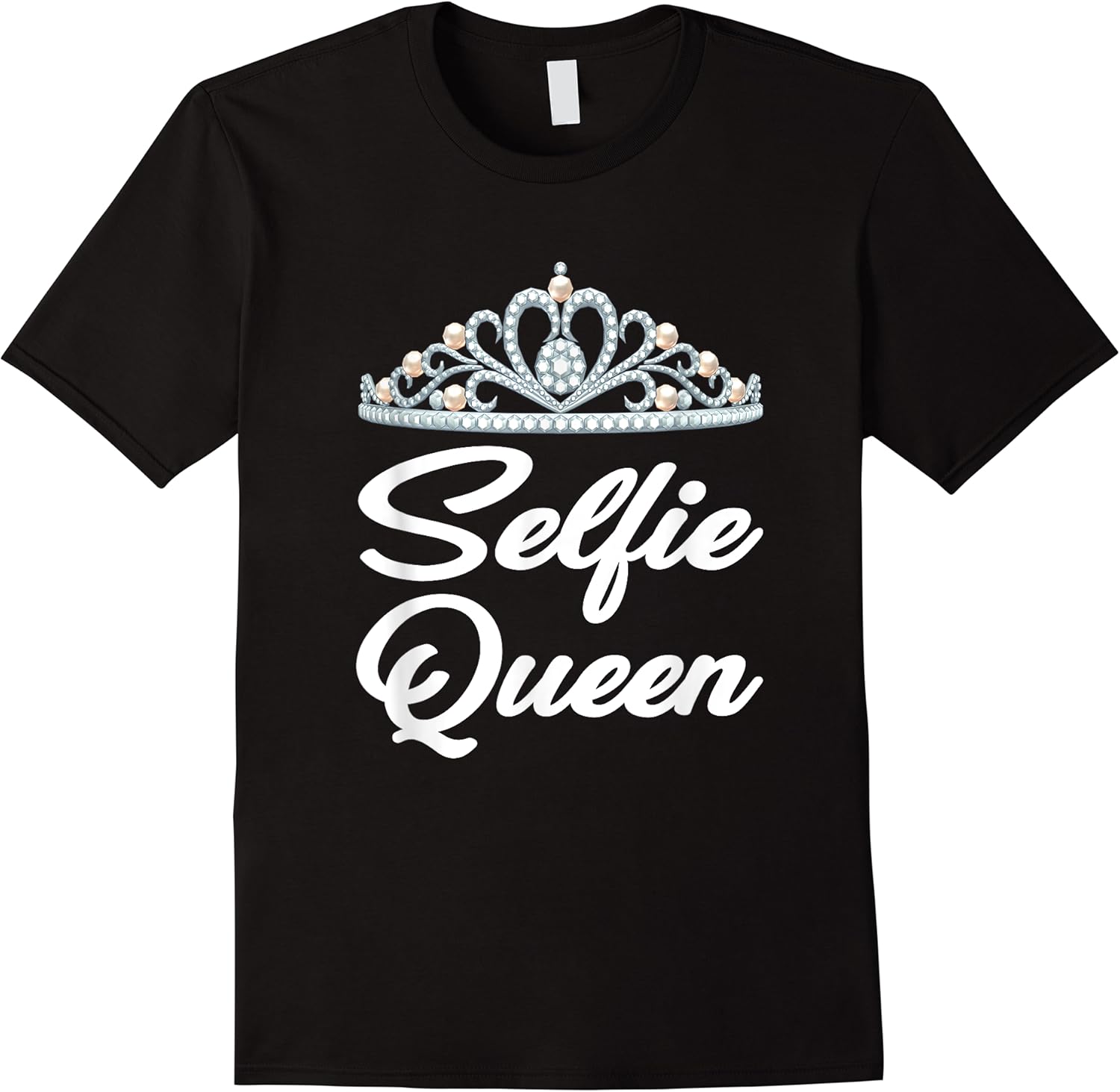selfie queen t shirt selfies funny t shirts womens teens skuid 158671 item.jpg