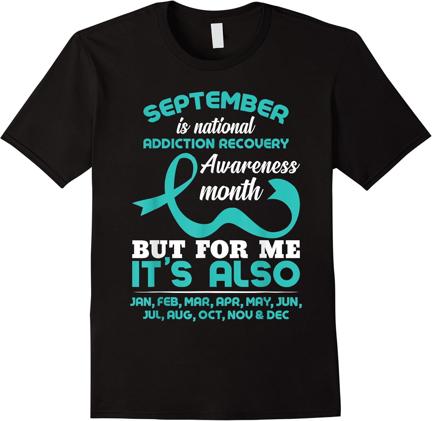 september is national addiction recovery awareness month t shirt skuid 350407 item.jpg