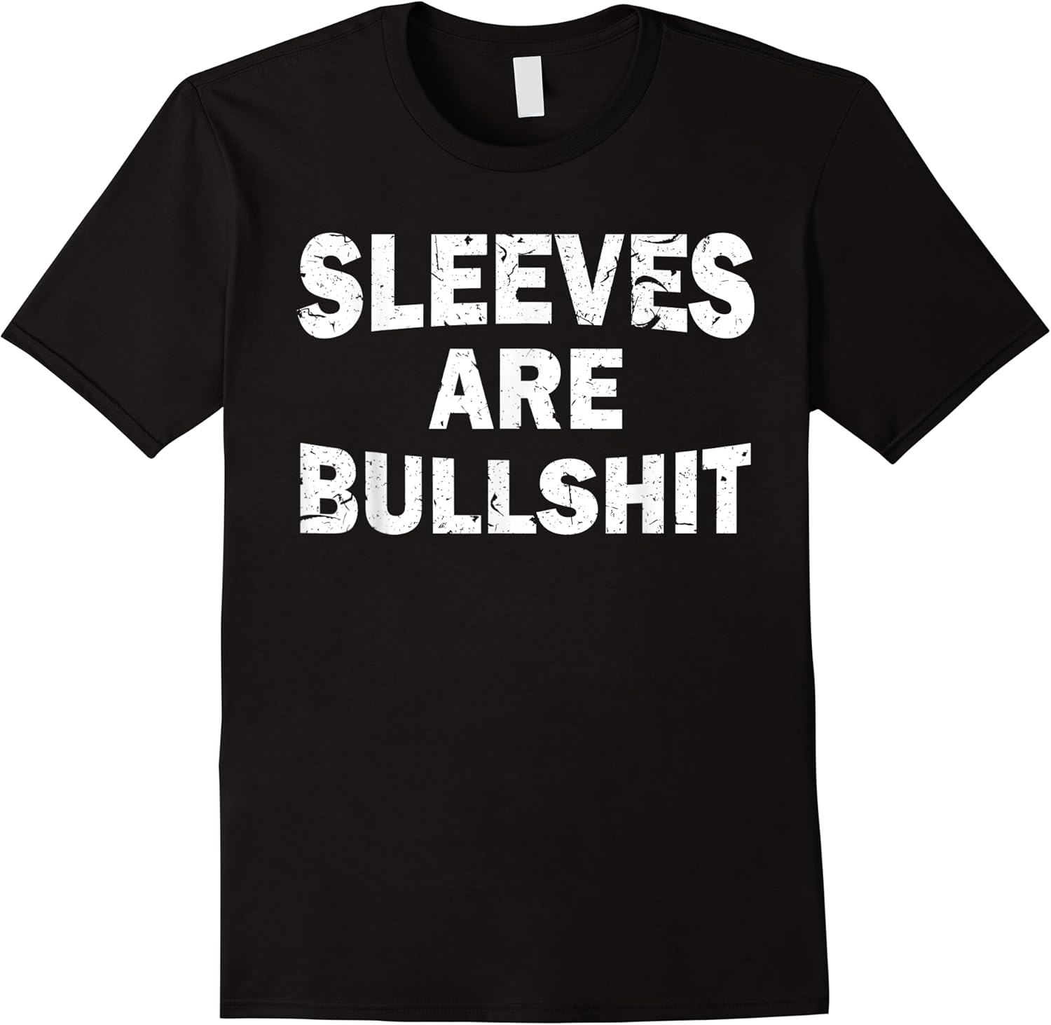 sleeves are bullshit funny t shirt skuid 137837 item.jpg