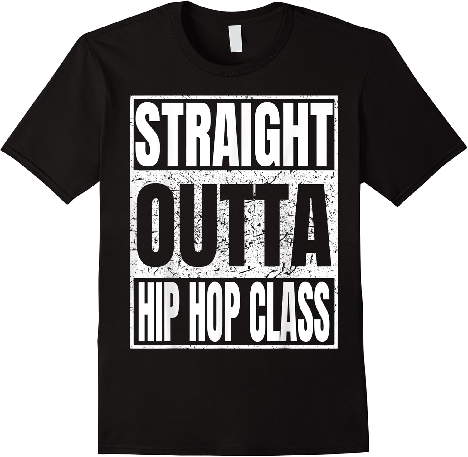 straight outta hip hop class tshirt dancer gift funny tees t shirt skuid 170970 item.jpg