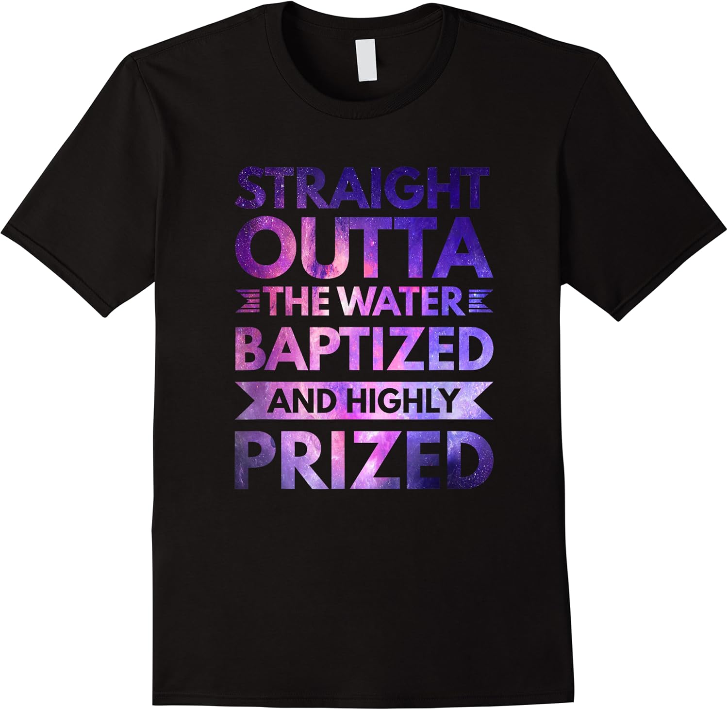 straight outta the water baptized and highly prized t shirt skuid 428546 item