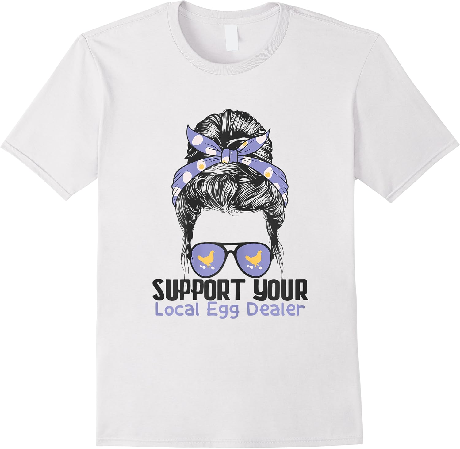 support your local egg dealer farmer chicken egg lover women t shirt skuid 434927 item.jpg