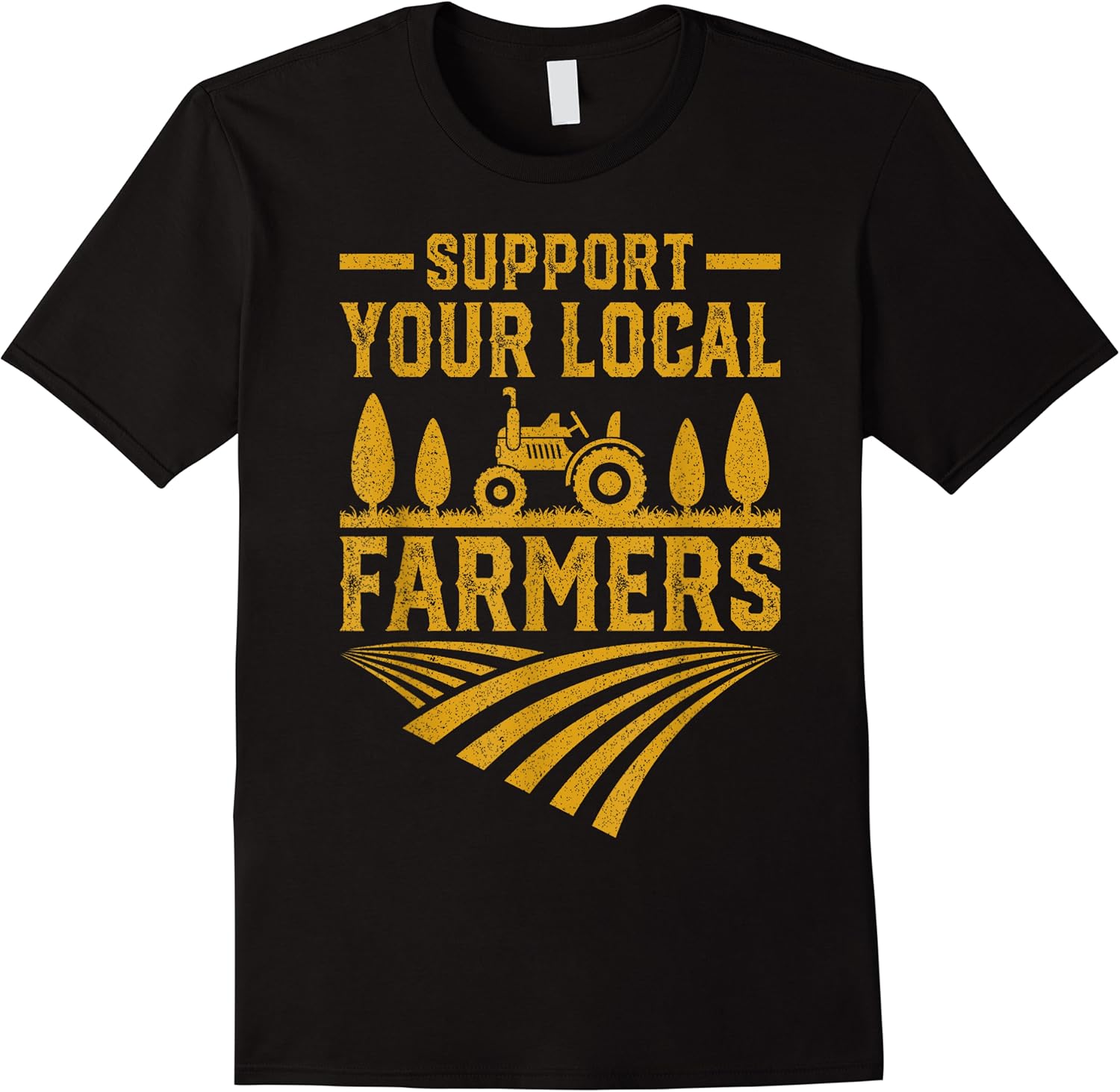 support your local farmers funny farmers agriculture market t shirt skuid 137186 item.jpg