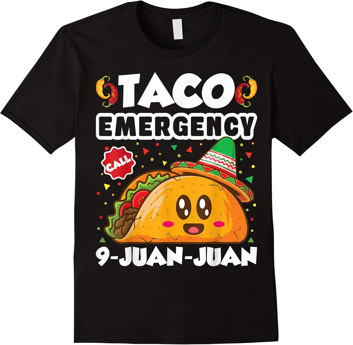 taco emergency call 9 juan juan funny tacos cinco de mayo t shirt skuid 142693 item.jpg