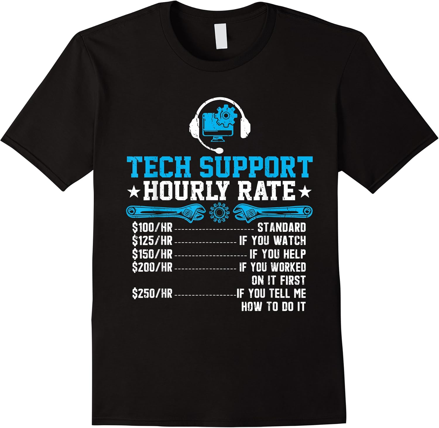 tech support hourly rate funny programmer technical support t shirt skuid 141812 item.jpg