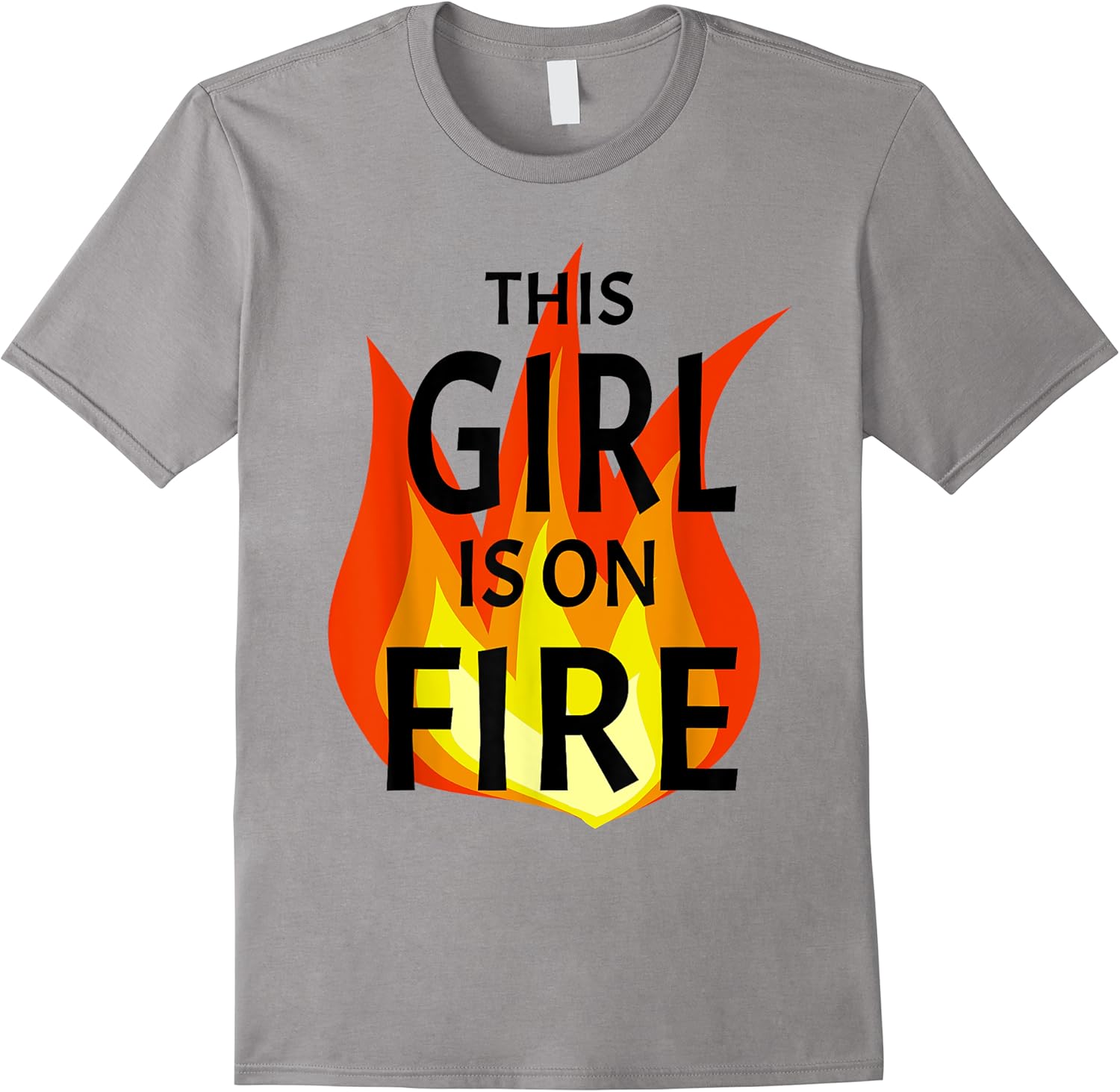 this girl is on fire fierce lady woman power go girls fiery t shirt skuid 335267 item.jpg