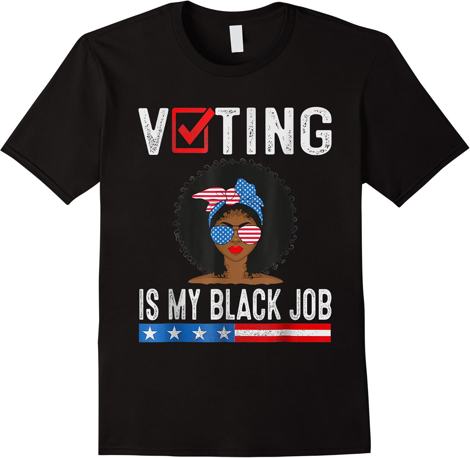 voting is my black job flag funny t shirt skuid 148186 item.jpg