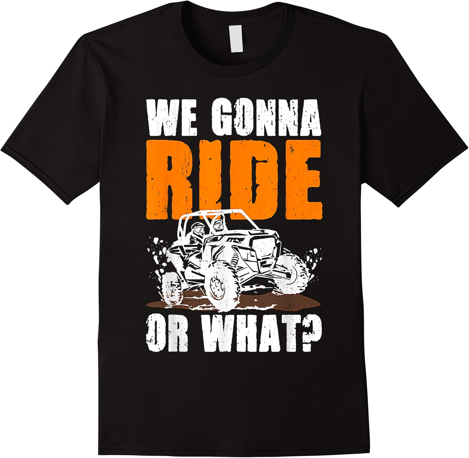 we gonna ride or what funny off road t shirt skuid 115107 item.jpg